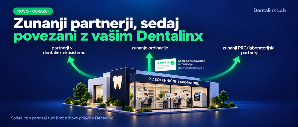 Zunanji partnerji, sedaj povezani z vašim Dentalinx